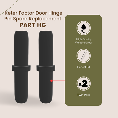 Replacement Shed Hinge Pin Upgrade Compatible with Keter Factor - Set of 2, Enhanced Durability Part HG, Made in UK